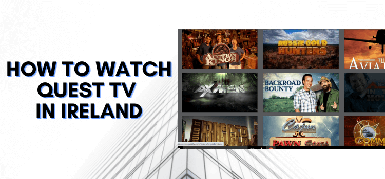 How-to-Watch-Quest-TV-in-Ireland