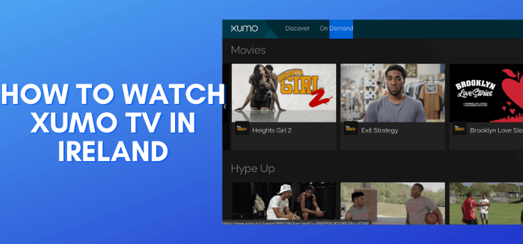 How-to-Watch-Xumo-TV-in-Ireland