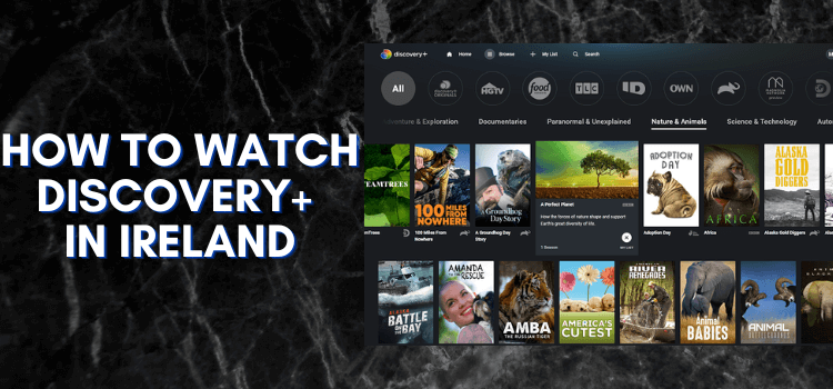 How-to-Watch-Discovery-plus-in-Ireland