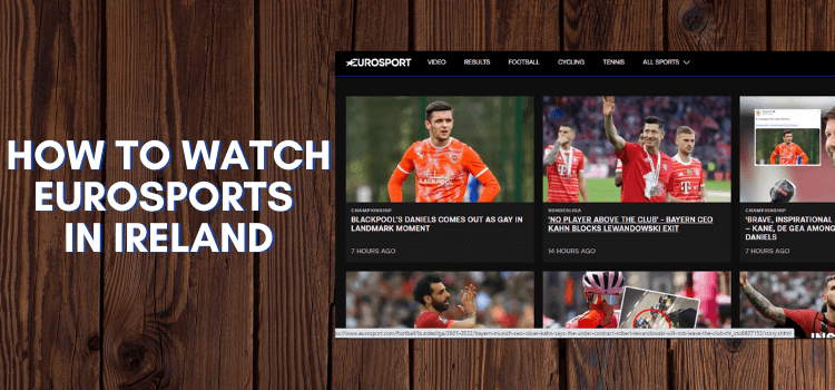 How-to-Watch-Eurosports-in-Ireland