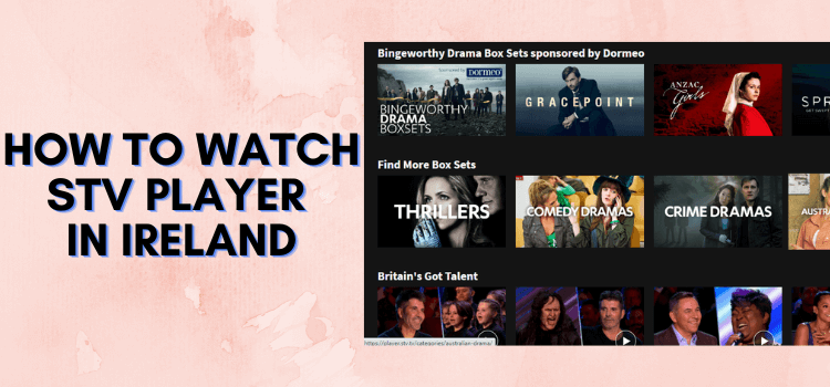 How-to-Watch-STV-Player-in-Ireland