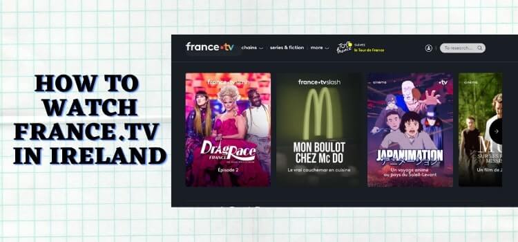 How-to-Watch-France.tv-in-Ireland