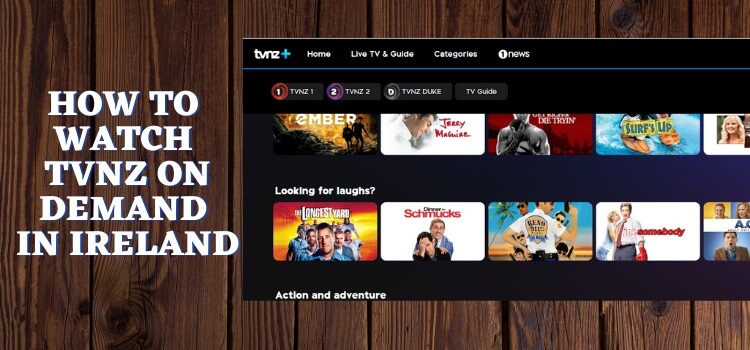 How-to-watch-TVNZ-on-Demand-in-Ireland