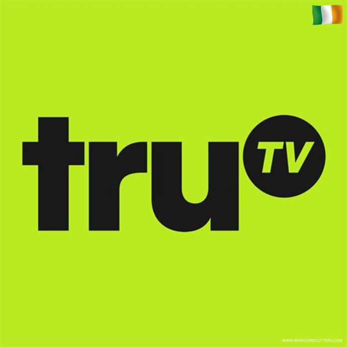 How-to-Watch-TruTV-in-Ireland