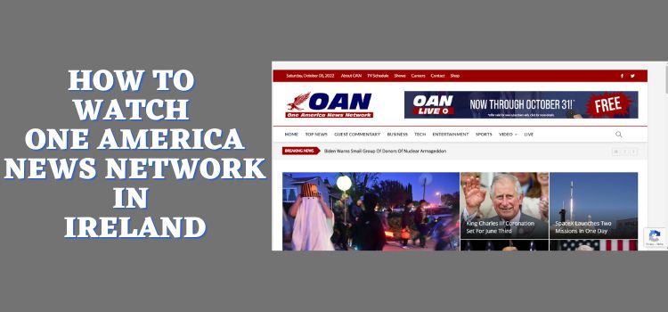 How-To-Watch-One-America-News-Network-in-Ireland