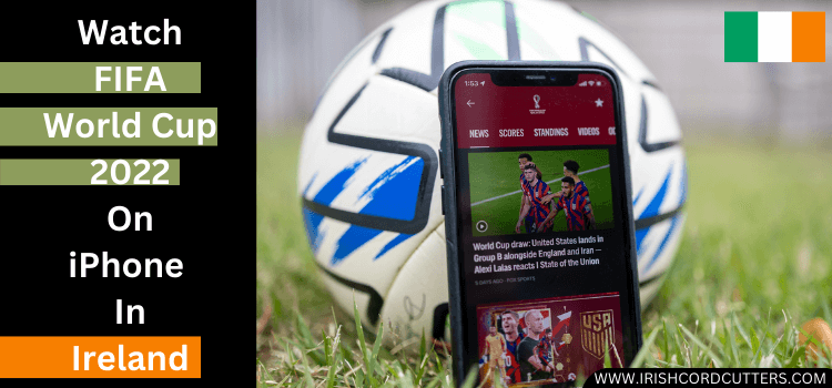 Watch-FIFA-World-Cup-2022-On-iPhone