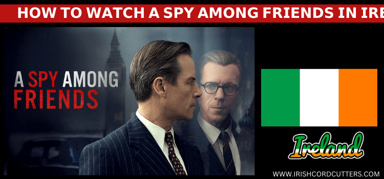 Watch-A-Spy-Among-Friends-in-Ireland