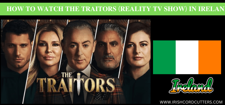Watch-Traitors-(Reality-TV-Show)-in-Ireland