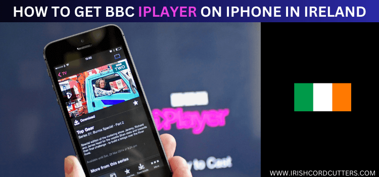 watch-BBC-iPlayer-on-iPhone-in-Ireland