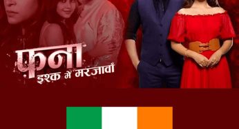 How to Watch Fanaa – Ishq Mein Marjawan in Ireland [2025]