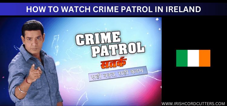 WATCH-CRIME-PATROL-IN-IRELAND