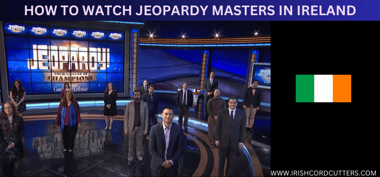 watch-jeopardy-masters-in-ireland