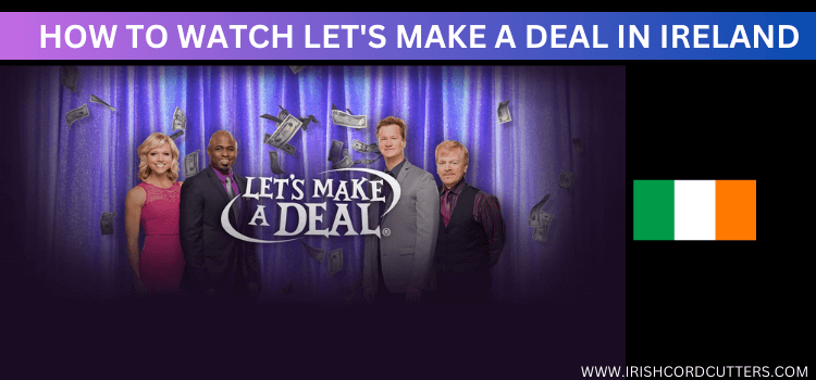 WATCH-LET'S-MAKE-A-DEAL-IN-IRELAND