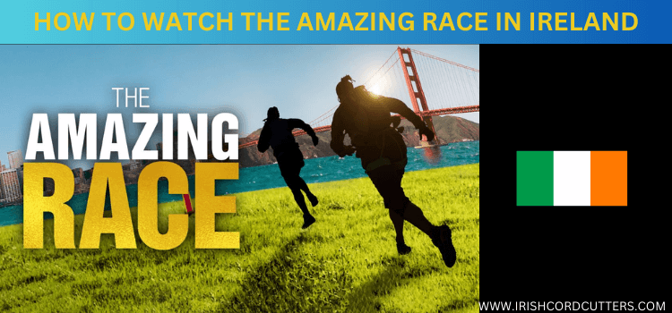 WATCH-THE-AMAZING-RACE-IN-IRELAND