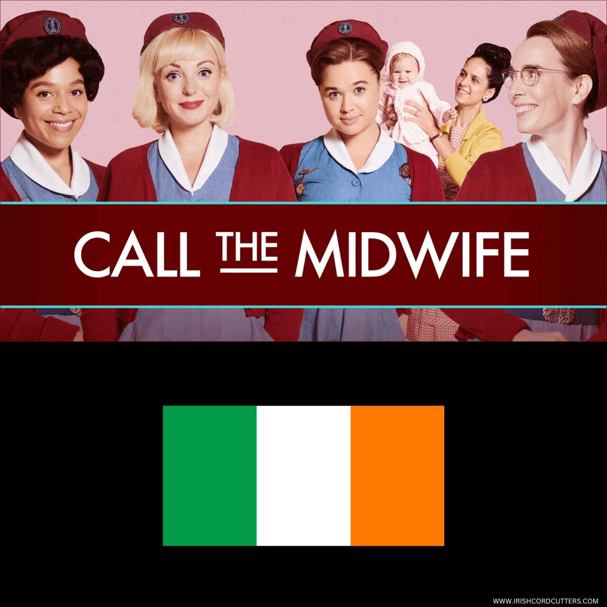 How to Watch Call the Midwife in Ireland for Free [2024]