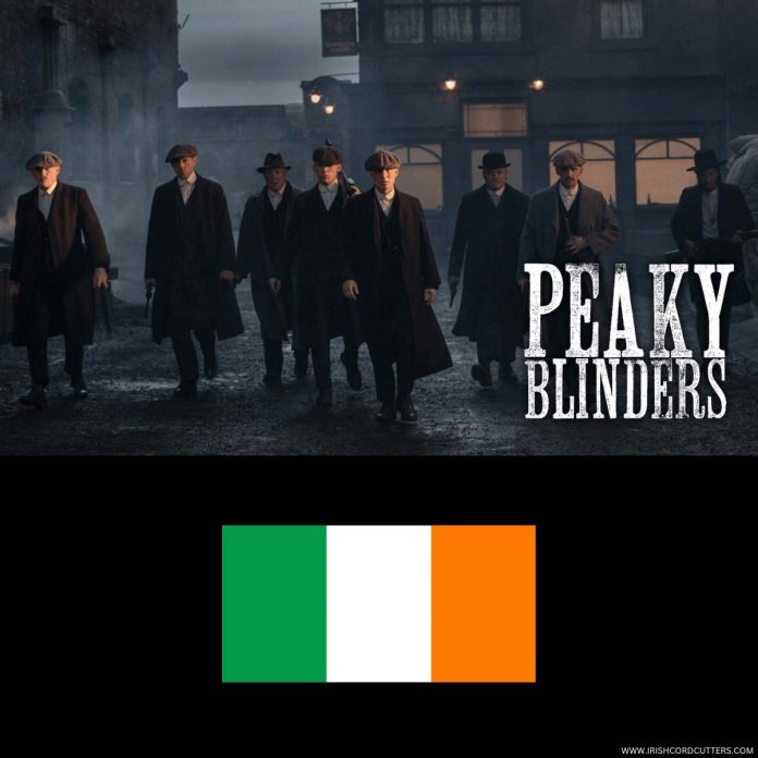 watch-Peaky-Blinders-in-Ireland