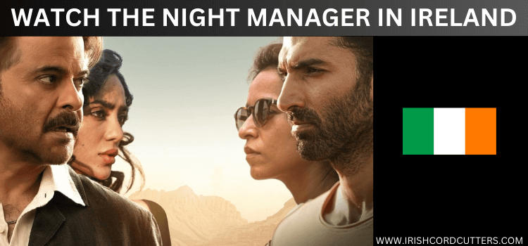 watch-the-night-manager-in-ireland
