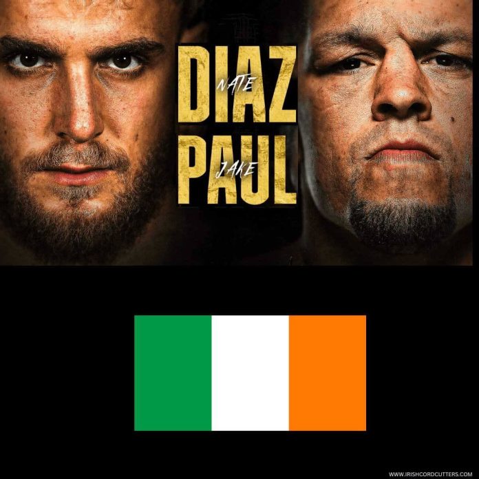 watch-nate-diaz-vs-jake-paul-in-ireland