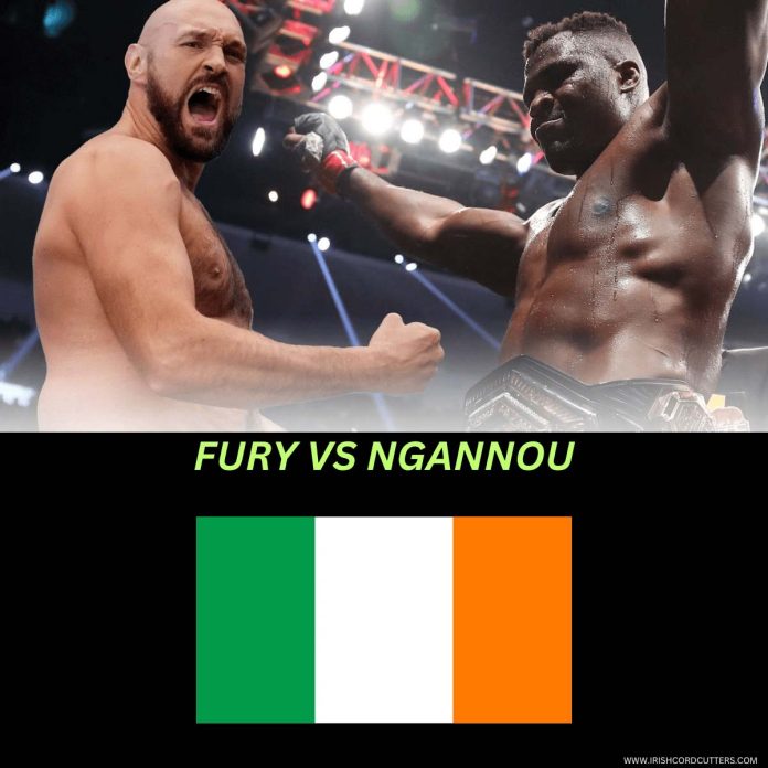 watch-fury-vs-ngannou-in-ireland
