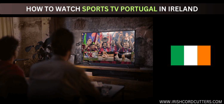 watch-sports-tv-portugal-in-ireland