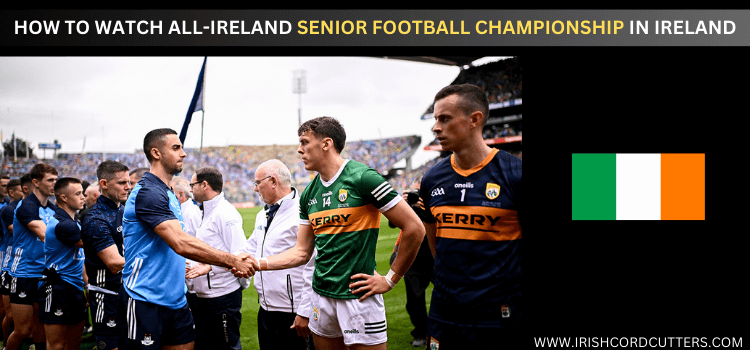 watch-all-ireland-senior-football-in-ireland
