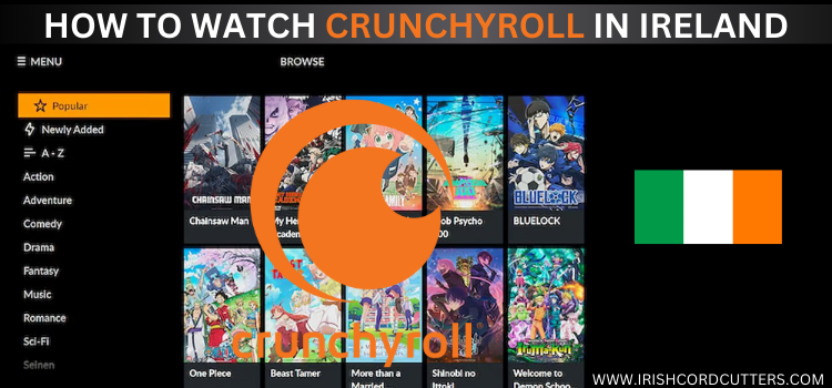 watch-crunchyroll-outside-ireland
