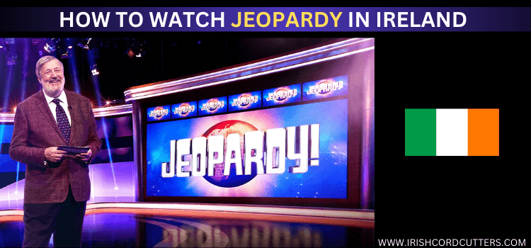 watch-jeopardy-uk-in-ireland