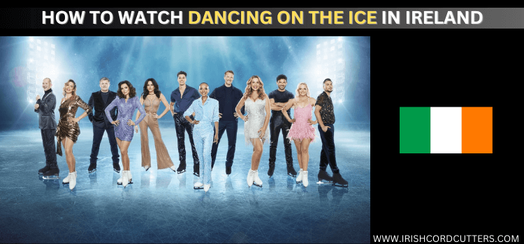 HOW-TO-WATCH-DANCING-ON-THE-ICE-IN-IRELAND