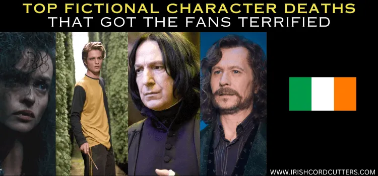 TOP-FICTIONAL-CHARACTER-DEATHS-THAT-GOT-THE-FANS-TERRIFIED