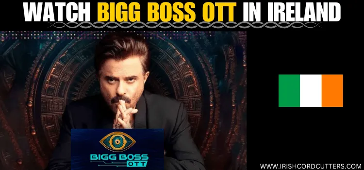 WATCH-BIGG-BOSS-OTT-IN-IRELAND