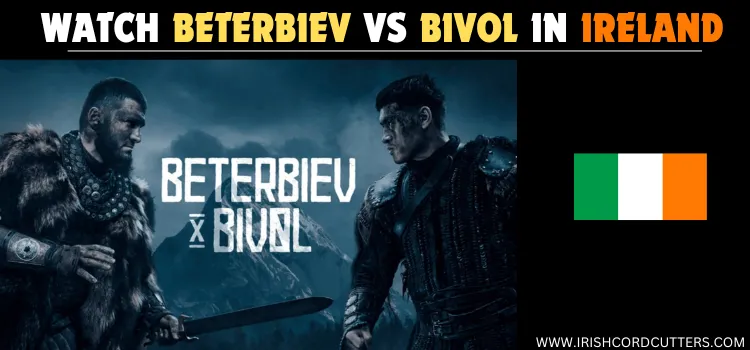 WATCH-BETERBIEV-VS-BIVOL-IN-IRELAND