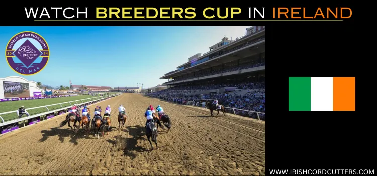 HOW-TO-WATCH-BREEDERS-CUP-IN-IRELAND