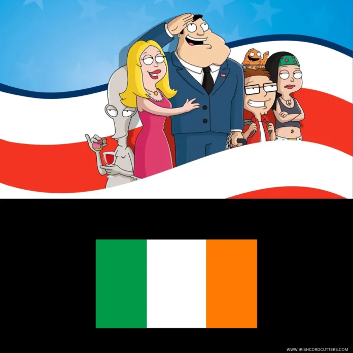 WATCH-AMERICAN-DAD-IN-IRELAND