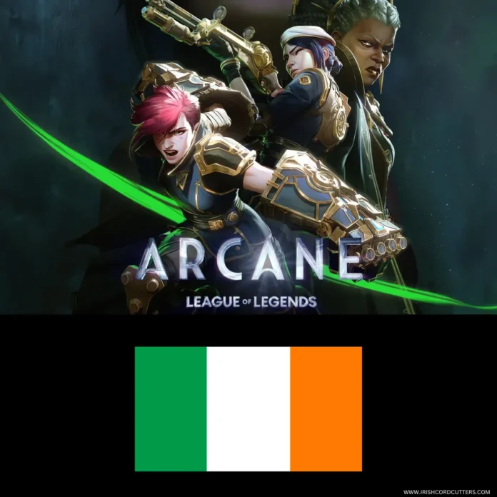 HOW-TO-WATCH-ARCANE-IN-IRELAND HOW-TO-WATCH-ARCANE-IN-IRELAND