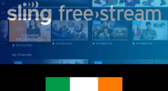 How to Watch Sling Freestream in Ireland [Free Stream | 2025]