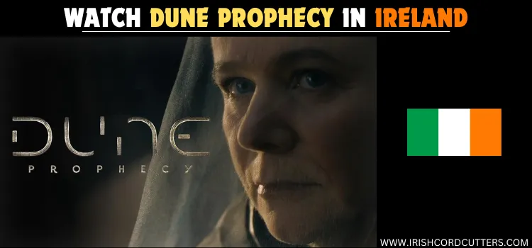 WATCH-DUNE-PROPHECY-IN-IRELAND