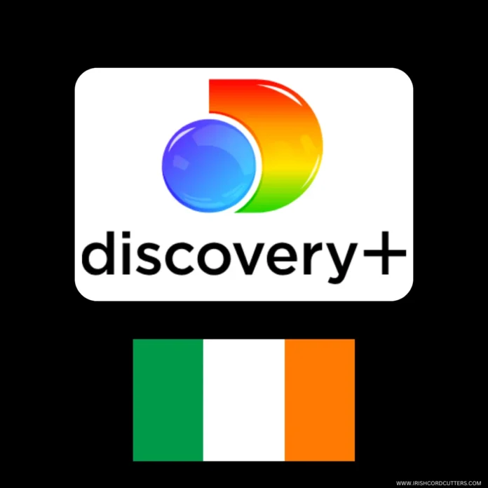 WATCH-DISCOVERY+-IN-IRELAND