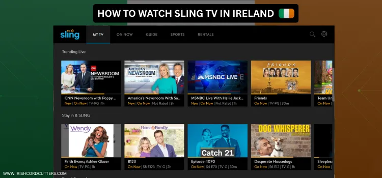 WATCH-SLING-TV-IN-IRELAND