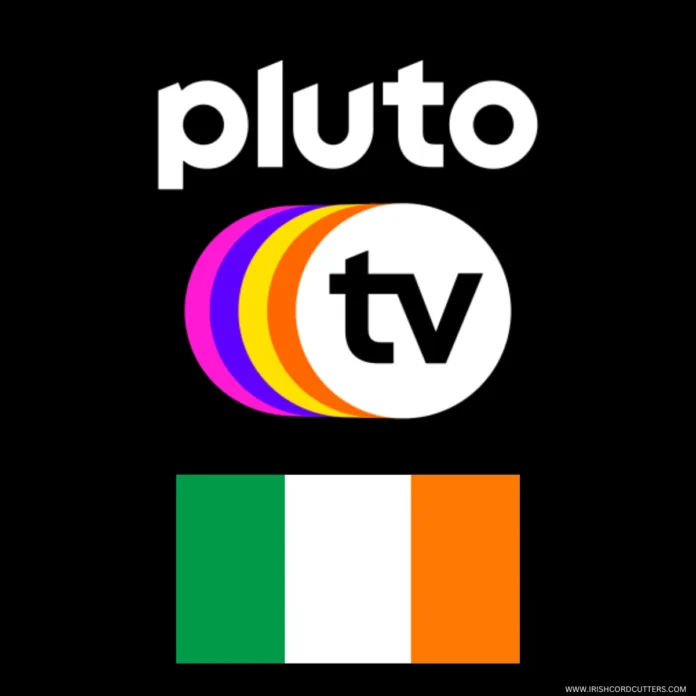 HOW-TO-WATCH-PLUTO-TV-IN-IRELAND HOW-TO-WATCH-PLUTO-TV-IN-IRELAND
