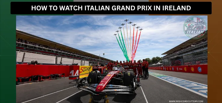 HOW-TO-WATCH-ITALIAN-GRAND-PRIX-IN-IRELAND (1)