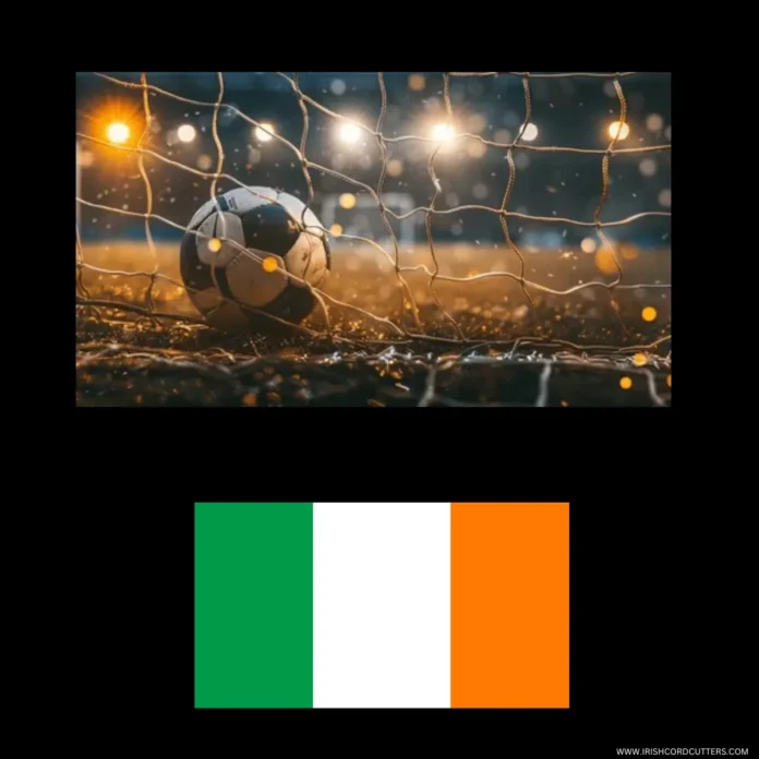HOW-TO-WATCH-LIVE-FOOTBALL-IN-IRELAND