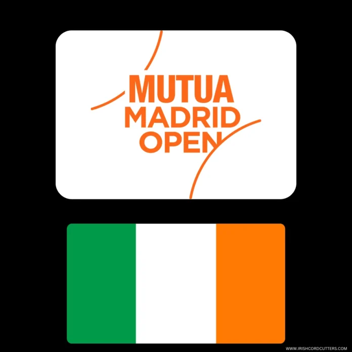 HOW-TO-WATCH-MADRID-OPEN-IN-IRELAND-1