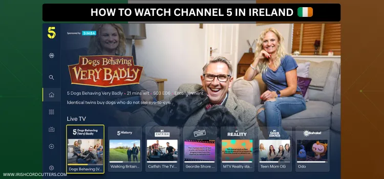 HOW-TO-WATCH-CHANNEL-5-IN-IRELAND-1