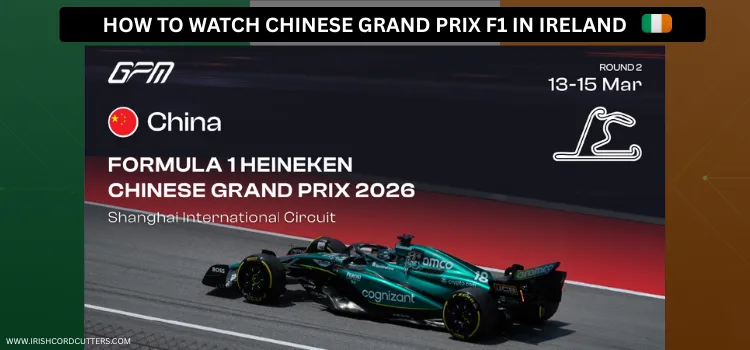 HOW-TO-WATCH-CHINESE-GRAND-PRIX-F1-IN-IRELAND