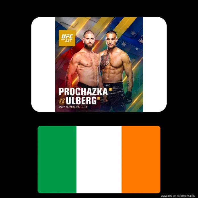 HOW-TO-WATCH-UFC-327-IN-IRELAND-1