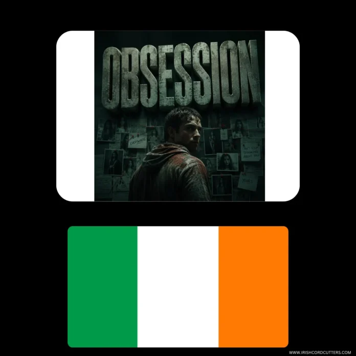 HOW-TO-WATCH-OBSESSION-IN-IRELAND-1