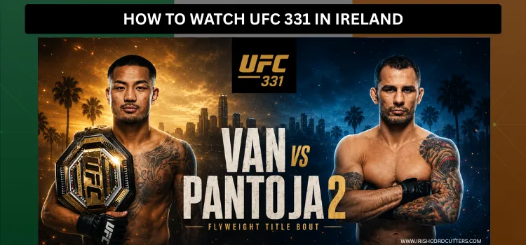 HOW-TO-WATCH-UFC-331-IN-IRELAND